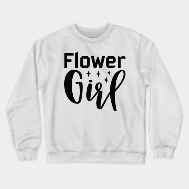 Flower Girl Bachelorette Party Crewneck Sweatshirt by greenoriginals